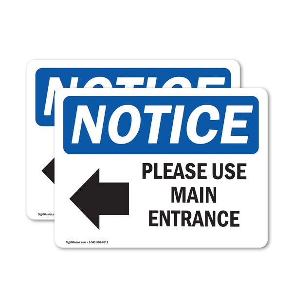 Signmission Please Use Main Entrance Left Arrow Sign, Vinyl Decal, 10in W x 7in L, 2PK OS-2PACK-NS-D-710-L-17615 - main